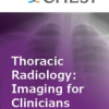 Thoracic Radiology: Imaging for Clinicians (Chestnet) 2021 (Videos + Quiz) Thoracic Radiology Imaging for Clinicians Chestnet 2021 Videos Quiz