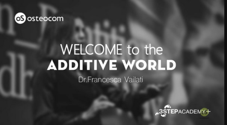 Welcome to Additive World (Additive Dentistry) Welcome to Additive World (Additive Dentistry)