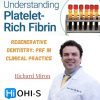 OHI-S Regenerative Dentistry: PRF in Clinical Practice OHI-S Regenerative Dentistry: PRF in Clinical Practice