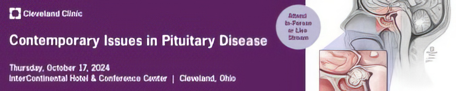 Cleveland Clinic Contemporary Issues In Pituitary Disease 2024