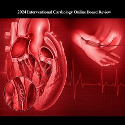 Mayo Clinic Interventional Cardiology Online Board Review 2024