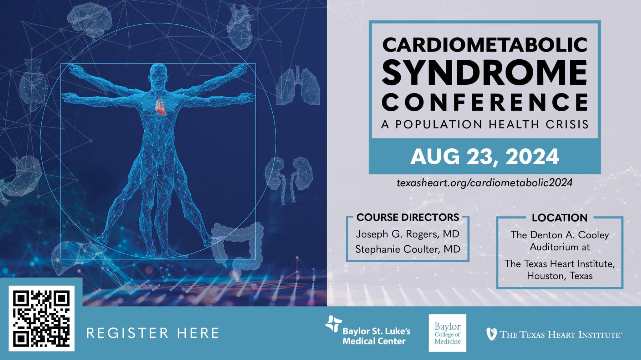 Texas Heart Institute Cardiometabolic Syndrome Conference 2024 Texas Heart Institute Cardiometabolic Syndrome Conference 2024