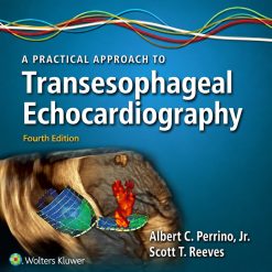 A Practical Approach to Transesophageal Echocardiography, 4th Edition (Videos only)