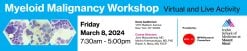 Icahn School of Medicine Myeloid Malignancy Workshop 2024