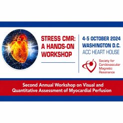 SCMR Stress CMR: A Hands-On Workshop 2024