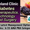 Cleveland Clinic Diabetes Therapeutics, Technology and Surgery 2021 Cleveland Clinic Diabetes Therapeutics, Technology and Surgery 2021