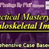 Practical Mastery of Musculoskeletal Imaging 2024 Practical Mastery of Musculoskeletal Imaging 2024 (Videos)