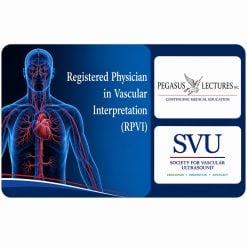 Pegasus Registered Physician in Vascular Interpretation RPVI (RPVI Complete Review) (Videos)
