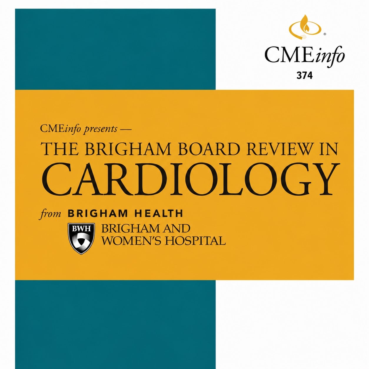 The Brigham Board Review in Cardiology 2021 The Brigham Board Review in Cardiology 2021