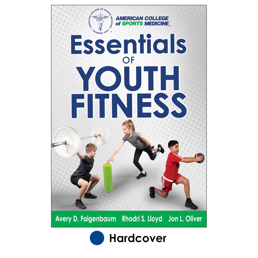 Essentials of Youth Fitness Essentials of Youth Fitness