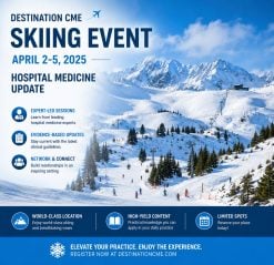 Hospital Medicine Update 2025 Destination CME – Skiing Event – April 2-5, 2025