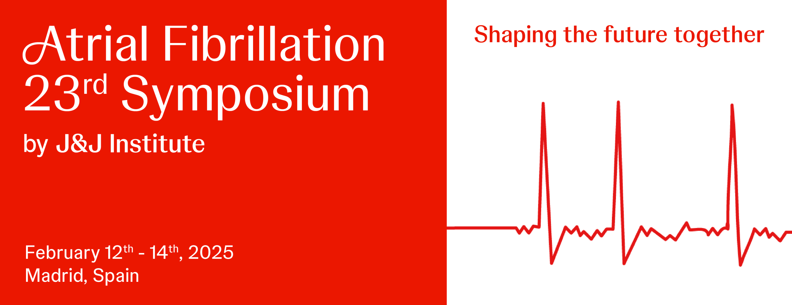 JnJInstitute Atrial Fibrillation 23rd Symposium 2025 JnJInstitute Atrial Fibrillation 23rd Symposium 2025