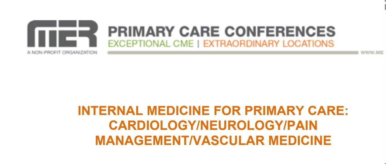 MER Internal Medicine for Primary Care: Cardio/Neuro/Pain/Vasc 2025 MER Internal Medicine for Primary Care: Cardio/Neuro/Pain/Vasc 2025