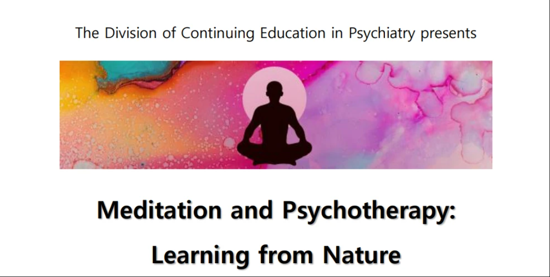 Harvard Meditation and Psychotherapy: Learning from Nature 2025 Harvard Meditation and Psychotherapy: Learning from Nature 2025
