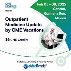 Outpatient CME Conference – Cancun – Feb 5-8, 2025 (Videos with subtitles + Slides)