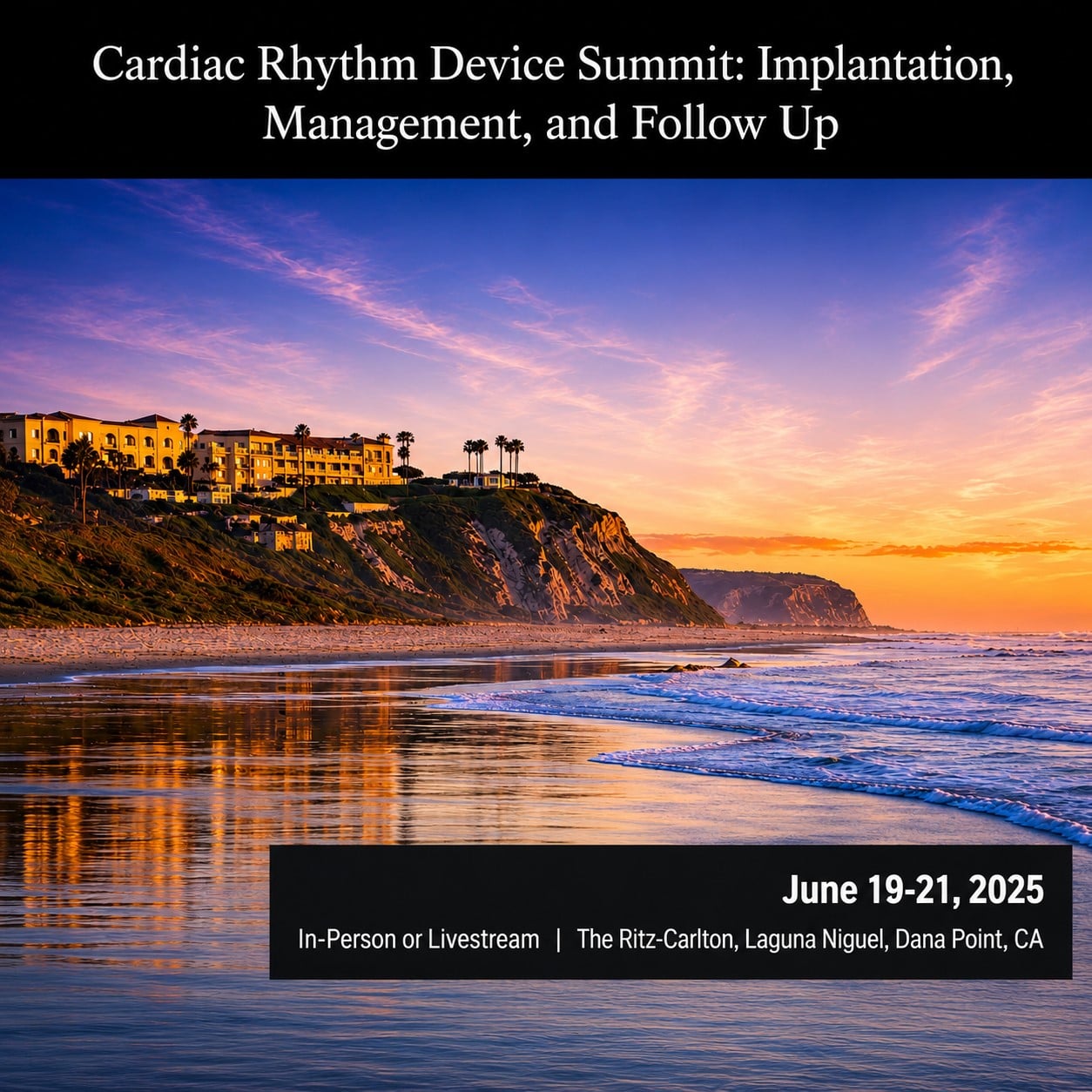 Cardiac Rhythm Device Summit: Implantation, Management, and Follow Up 2025 (Videos + Syllabus) Cardiac Rhythm Device Summit: Implantation, Management, and Follow Up 2025 (Videos + Syllabus)