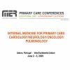 MER INTERNAL MEDICINE FOR PRIMARY CARE: CARDIOLOGY/NEUROLOGY/ONCOLOGY/ PULMONOLOGY 02 June 2025 MER INTERNAL MEDICINE FOR PRIMARY CARE: CARDIOLOGY/NEUROLOGY/ONCOLOGY/ PULMONOLOGY 02 June 2025