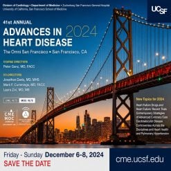 UCSF 41st Annual Advances in Heart Disease 2024