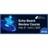 2025 SCA Echo Board Review Course
