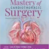 Mastery of Cardiothoracic Surgery, 4th edition (Videos Only) Mastery of Cardiothoracic Surgery, 4th edition (Videos Only)