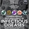 Comprehensive Self-Assessment in Infectious Disease: Questions and Answers (Original PDF from Publisher) Comprehensive Self-Assessment in Infectious Disease: Questions and Answers (Original PDF from Publisher)
