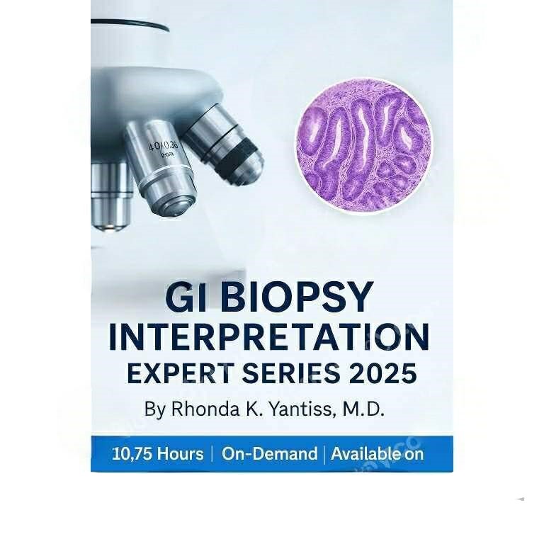 2025 Rhonda K. Yantiss, M.D. Expert Series – Tips and Tricks for GI Biopsy Interpretation DocMed course 2025 Rhonda K. Yantiss, M.D. Expert Series – Tips and Tricks for GI Biopsy Interpretation DocMed course