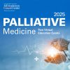 Updates in Hospice and Palliative Medicine and Intensive Physician Board Review Course 2025 Updates in Hospice and Palliative Medicine and Intensive Physician Board Review Course 2025