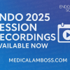 ENDO 2025 Session Recordings ENDO 2025 Session Recordings