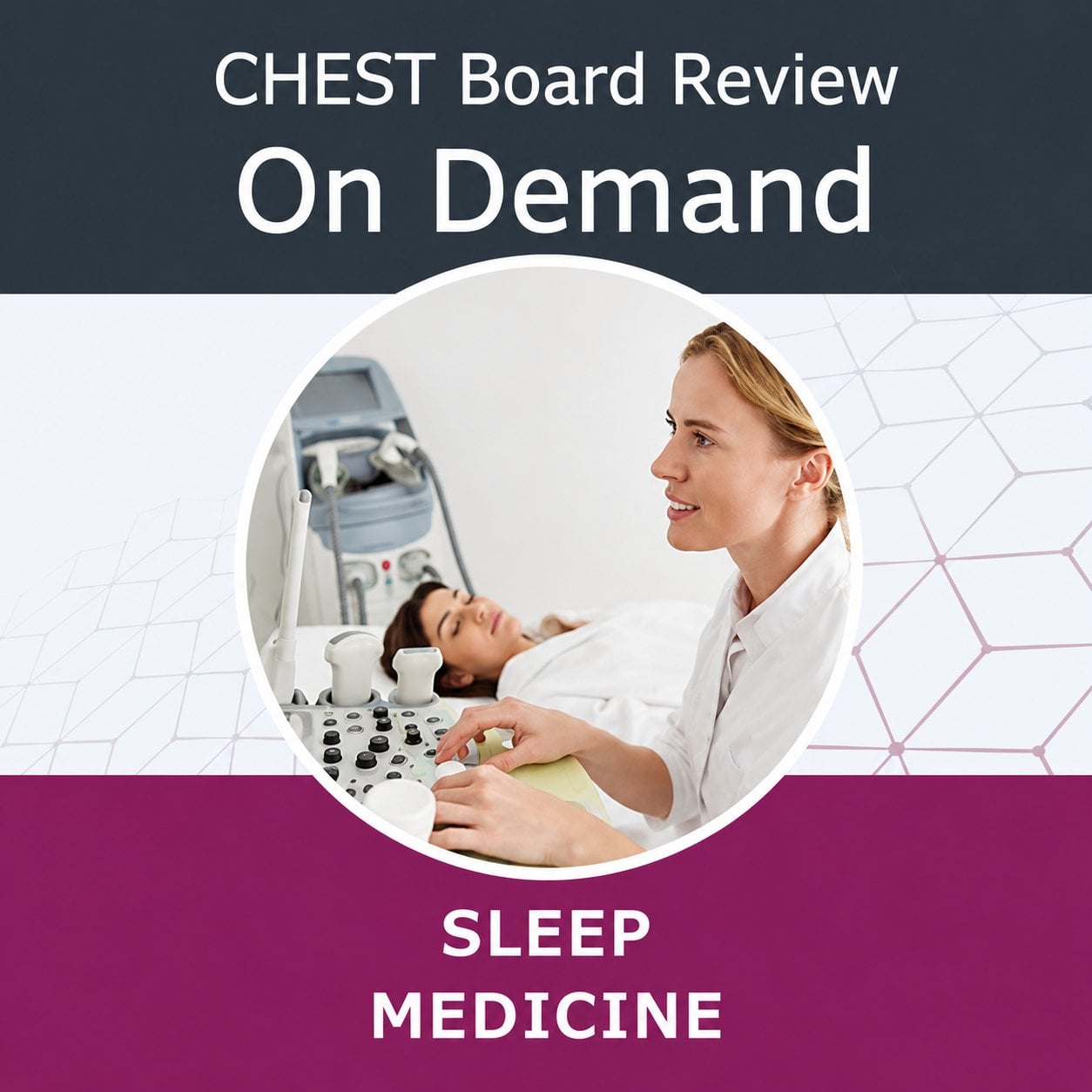 CHEST Sleep Board Review 2025 CHEST Sleep Board Review 2025