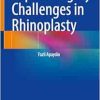Septal Surgery Challenges in Rhinoplasty ( Original PDF from Publisher + videos ) Septal Surgery Challenges in Rhinoplasty ( Original PDF from Publisher + videos )
