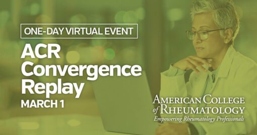 American College of Rheumatology Convergence Replay 2024 American College of Rheumatology Convergence Replay 2024