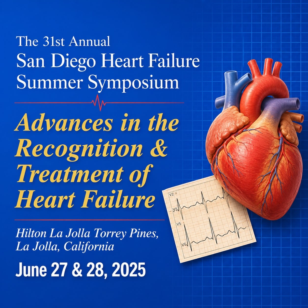 Complete Conference Management 31st Annual San Diego Heart Failure Summer Symposium 2025 Complete Conference Management 31st Annual San Diego Heart Failure Summer Symposium 2025