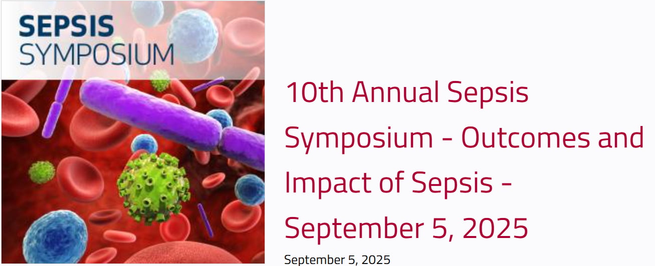 Houston Methodist 10th Annual Sepsis Symposium Outcomes and Impact of Sepsis 2025 Houston Methodist 10th Annual Sepsis Symposium Outcomes and Impact of Sepsis 2025