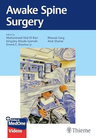 Awake Spine Surgery (Original PDF from Publisher) Awake Spine Surgery (Original PDF from Publisher)