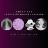 CMEScience Chest and Cardiopulmonary Imaging – Marc V. Gosselin, M.D (Videos + PDF) CMEScience Chest and Cardiopulmonary Imaging – Marc V. Gosselin, M.D (Videos + PDF)