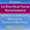 Complete Conference Management San Diego Heart Failure Symposium for Primary Care and Internal Medicine Physicians 2025