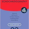 Echocardiography (Oxford Specialist Handbooks in Cardiology), 3rd Edition (Videos) Echocardiography (Oxford Specialist Handbooks in Cardiology), 3rd Edition (Videos)