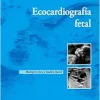 Ecocardiografía fetal (Original PDF from Publisher) Ecocardiografía fetal (Original PDF from Publisher)