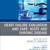 Heart Failure Evaluation and Care: Acute and Chronic Disease, An Issue of Medical Clinics of North America (Volume 109-6) (EPUB) Heart Failure Evaluation and Care