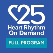 Heart Rhythm Society Heart Rhythm On Demand Full Program 2025 Heart Rhythm Society Heart Rhythm On Demand Full Program 2025