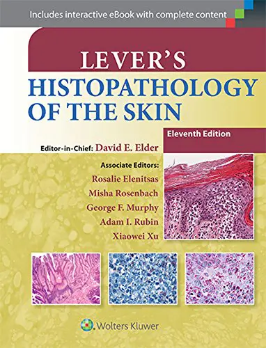 Lever’s Histopathology of the Skin, 11th Edition (Original PDF from Publisher) Lever’s Histopathology of the Skin, 11th Edition (Original PDF from Publisher)