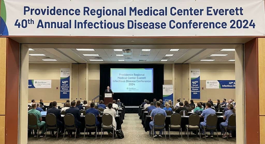 Providence Regional Medical Center Everett 40th Annual Infectious Disease Conference 2024 Providence Regional Medical Center Everett 40th Annual Infectious Disease Conference 2024