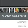 Pulmonary Vascular Disease, An Issue of Radiologic Clinics of North America (The Clinics: Radiology, Volume 63-2) (EPUB) Pulmonary Vascular Disease, An Issue of Radiologic Clinics of North America (The Clinics Radiology, Volume 63-2) (EPUB)