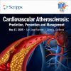 Scripps Cardiovascular Atherosclerosis Prediction, Prevention and Management 2025 Scripps Cardiovascular Atherosclerosis Prediction, Prevention and Management 2025