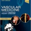Vascular Medicine: A Companion to Braunwald’s Heart Disease, 3rd Edition (True PDF from Publisher) Vascular Medicine: A Companion to Braunwald’s Heart Disease, 3rd Edition (True PDF from Publisher)