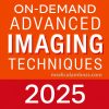 ASE Advanced Imaging Techniques OnDemand 2025