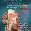 Applied Anatomy and Physiology for Speech-Language Pathology and Audiology, 2nd Edition (EPUB) Applied Anatomy and Physiology for Speech-Language Pathology and Audiology, 2nd Edition (EPUB)