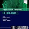 Complications in Orthopaedics: Pediatrics (Original PDF from Publisher)