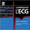La pratique de l'ECG (Original PDF from Publisher) La pratique de l'ECG (Original PDF from Publisher)