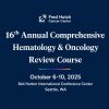 UW Medicine 16th Annual Comprehensive Hematology & Oncology Review Course 2025 UW Medicine 16th Annual Comprehensive Hematology & Oncology Review Course 2025